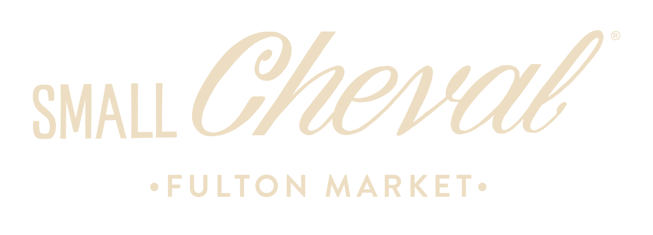 Small Cheval Fulton Market